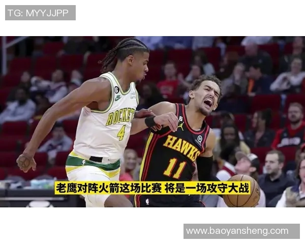老鹰与火箭激战2019年2月26日精彩回顾与赛况分析